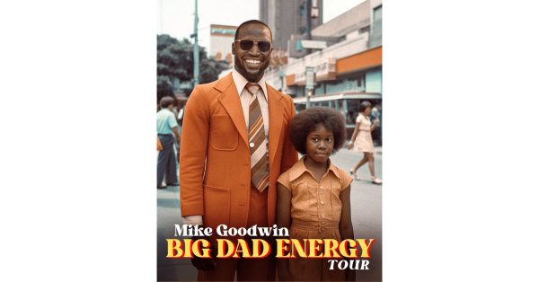 Comedian Mike Goodwin Helps Dads Laugh Through Their Challenges with “Big Dad Energy” Tour