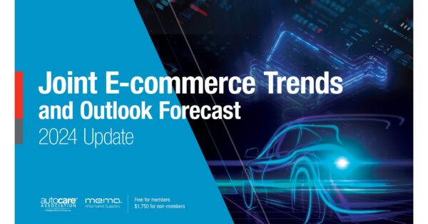 Auto Care Association, MEMA Aftermarket Suppliers Release 2024 Joint E-commerce Trends and Outlook Forecast Report
