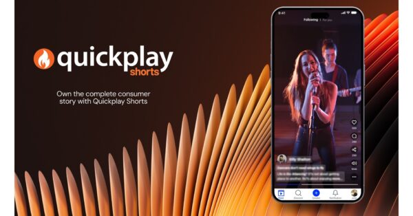 Quickplay Launches “Shorts,” Transforming Streaming with a Shorts Creator Tool and a Social-Centric User Experience