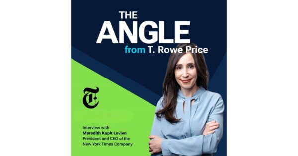 T. ROWE PRICE DROPS NEW EPISODE OF PODCAST SERIES FEATURING CEOs AND C-SUITE EXECUTIVES