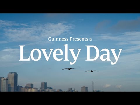 GUINNESS SPOTLIGHTS ‘LOVELY DAYS’ ACROSS THE COUNTRY IN NEW CAMPAIGN