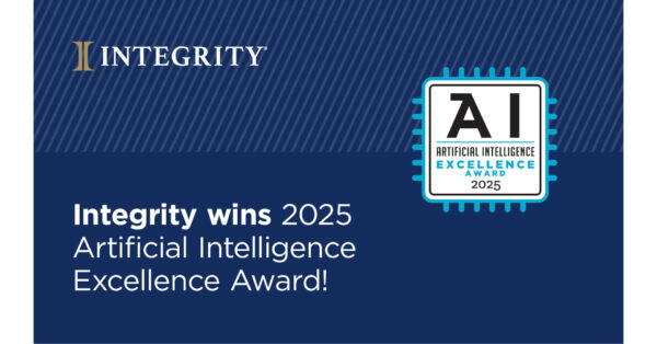 Integrity Named a Winner of the 2025 Artificial Intelligence Excellence Awards for its Ask Integrity™ Technology