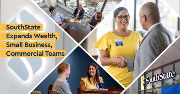 SouthState Expands Wealth, Small Business, Commercial Teams